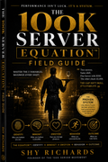 THE 100K SERVER EQUATION FIELD GUIDE